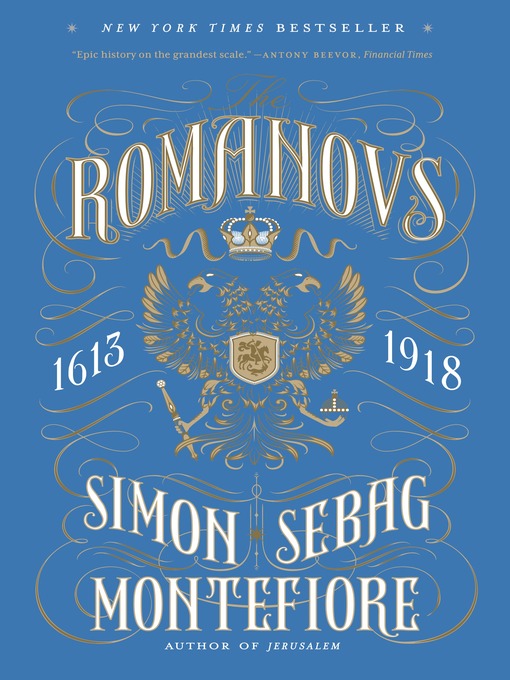 Title details for The Romanovs by Simon Sebag Montefiore - Wait list